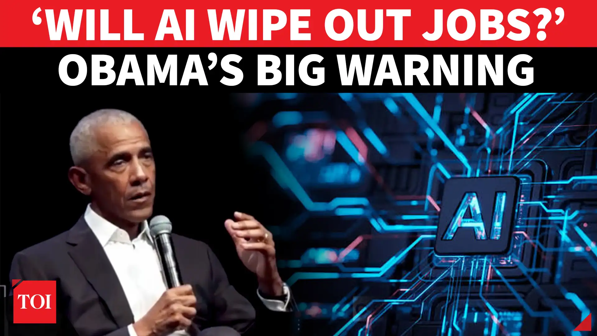 ‘Your Job Could Be Next...’: Obama’s Brutal Warning On Artificial Intelligence; Trump Still Silent